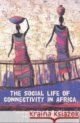 The Social Life of Connectivity in Africa Mirjam de Bruijn 9781137278012  - książka