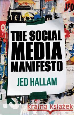 The Social Media Manifesto Jed Hallam 9781137271419  - książka