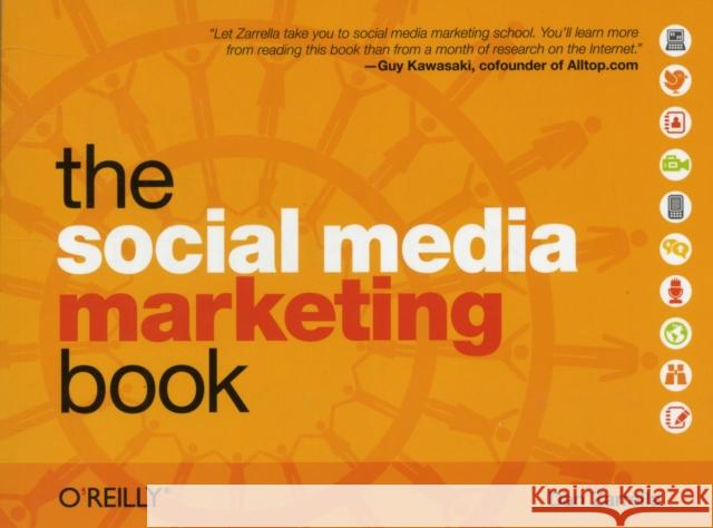 The Social Media Marketing Book Zarrella, Dan 9780596806606  - książka