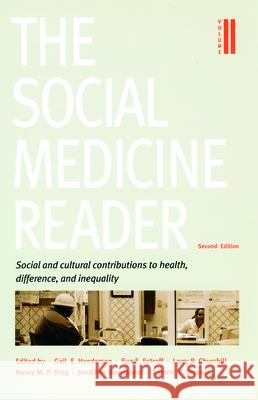 The Social Medicine Reader, Second Edition: Volume Two: Social and Cultural Contributions to Health, Difference, and Inequality Henderson, Gail E. 9780822335931 Duke University Press - książka
