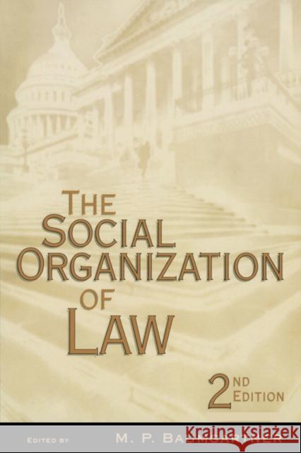 The Social Organization of Law Mary Pat Baumgartner 9780120831708 Academic Press - książka