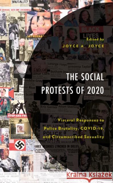 The Social Protests of 2020: Visceral Responses to Police Brutality, COVID-19, and Circumscribed Sexuality  9781666936506 Lexington Books - książka
