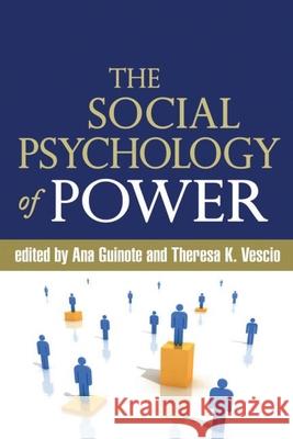 The Social Psychology of Power Ana Guinote 9781606236192  - książka