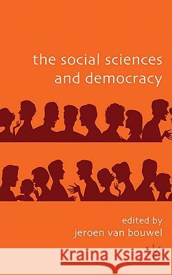 The Social Sciences and Democracy Jeroen Va 9780230224391 Palgrave MacMillan - książka