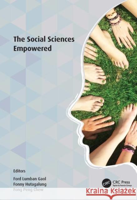 The Social Sciences Empowered: Proceedings of the 7th International Congress on Interdisciplinary Behavior and Social Sciences 2018 (Icibsos 2018) Hutagalung, Fonny 9780367000905 CRC Press - książka
