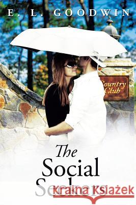 The Social Seekers E. L. Goodwin 9781504954518 Authorhouse - książka