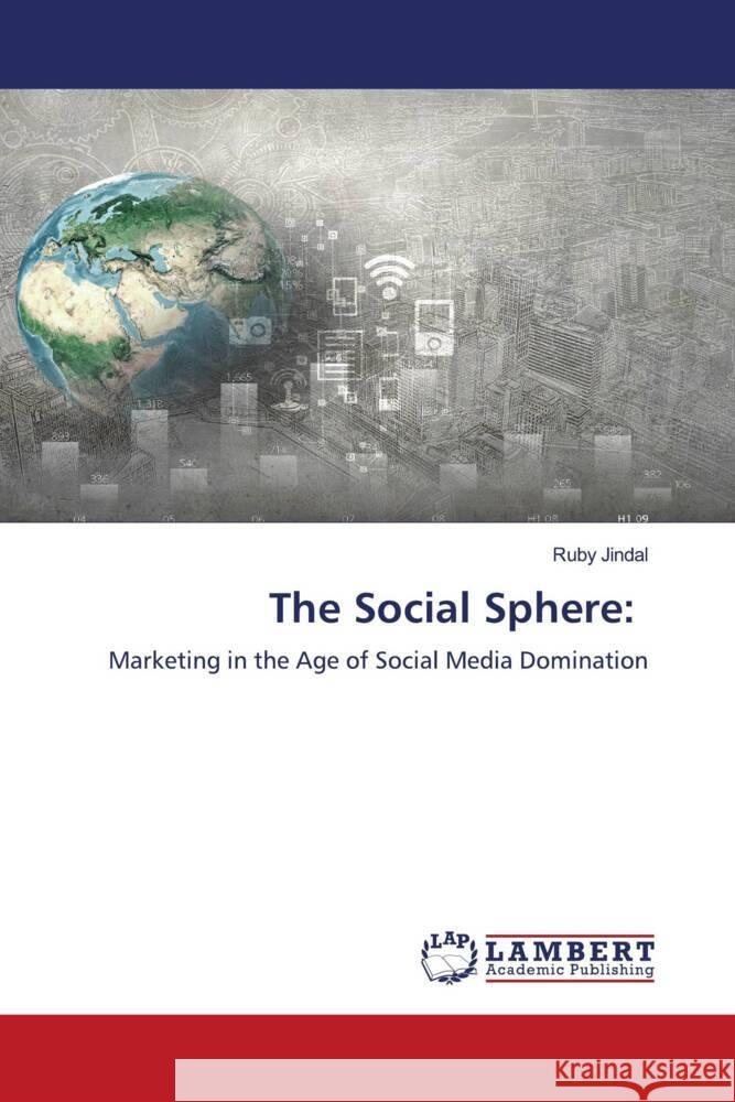 The Social Sphere Ruby Jindal 9786207477906 LAP Lambert Academic Publishing - książka