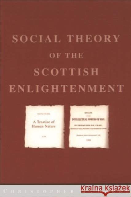 The Social Theory of the Scottish Enlightenment Christopher Berry 9780748608645 Columbia University Press - książka