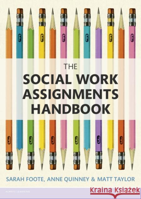 The Social Work Assignments Handbook: A Practical Guide for Students Foote, Sarah 9781408252536  - książka