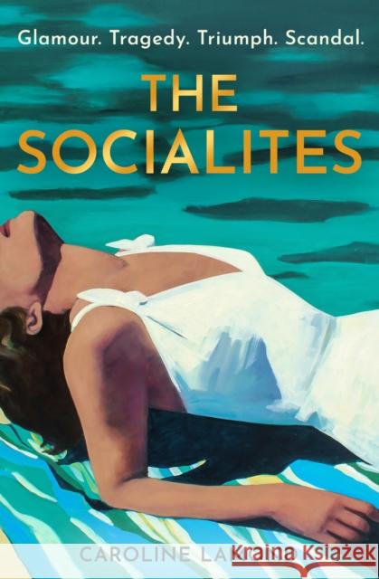 The Socialites Caroline Lamond 9780008527686 HarperCollins Publishers - książka