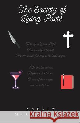 The Society of Living Poets Andrew Teague McCollister 9781946746856 ASA Publishing Corporation - książka