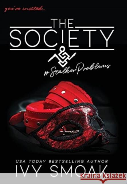 The Society #StalkerProblems Ivy Smoak 9781942381501 Loft Troll Ink - książka