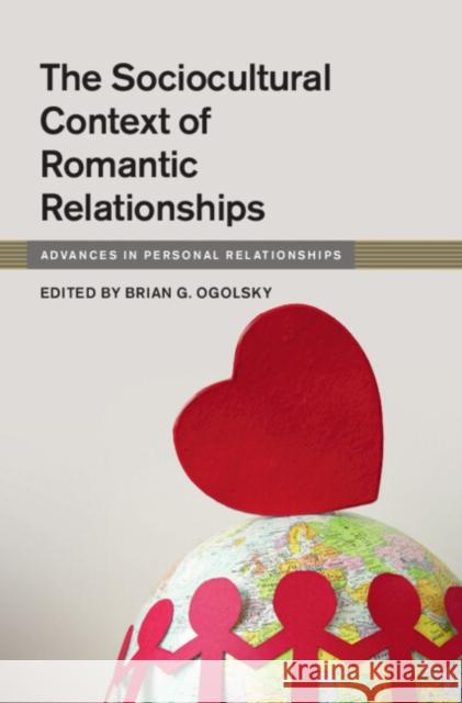 The Sociocultural Context of Romantic Relationships  9781009158664 Cambridge University Press - książka