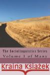 The Sociolinguistics Series Irene Z. Yi 9781979805018 Createspace Independent Publishing Platform