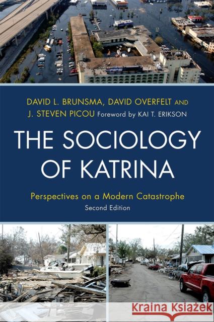 The Sociology of Katrina: Perspectives on a Modern Catastrophe Brunsma, David L. 9781442206267 Rowman & Littlefield Publishers, Inc. - książka