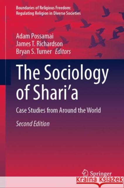 The Sociology of Shari’a: Case Studies from Around the World Adam Possamai James T. Richardson Bryan S. Turner 9783031271878 Springer - książka