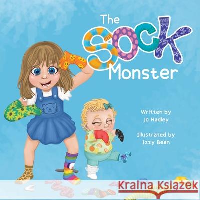 The Sock Monster Jo Hadley 9781800421448 Silverwood Books - książka