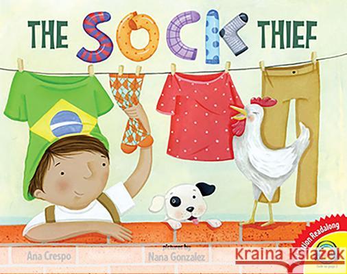 The Sock Thief Ana Crespo 9781489653291 Weigl Publishers - (Av2 by Weigl) - książka