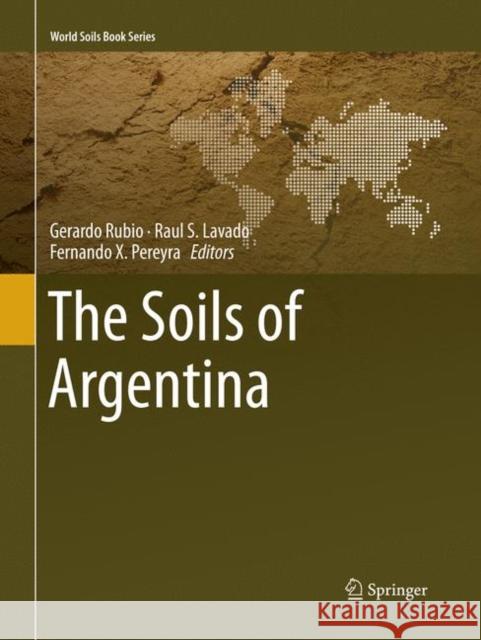 The Soils of Argentina  9783030083090 Springer - książka