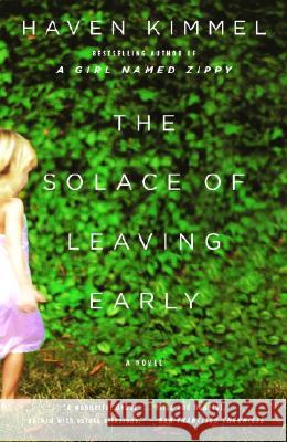 The Solace of Leaving Early Haven Kimmel 9781400033348 Anchor Books - książka