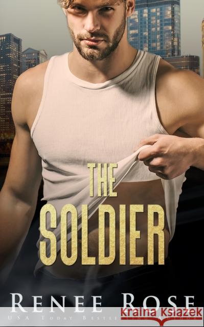 The Soldier Renee Rose 9781637200155 Renee Rose Romance - książka
