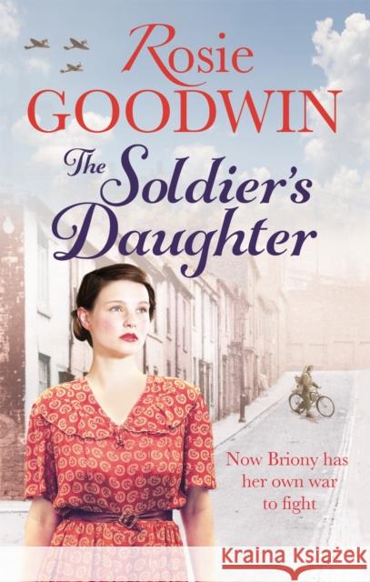 The Soldier's Daughter Rosie Goodwin 9781472101723 Little, Brown Book Group - książka