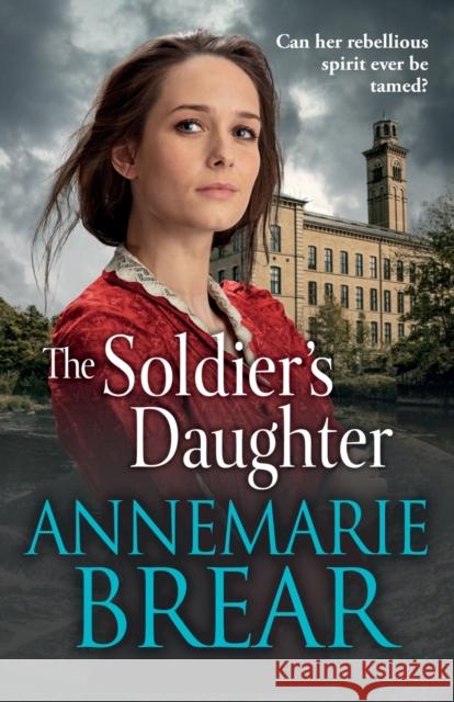 The Soldier's Daughter Brear, Annemarie 9781801627658 Boldwood Books Ltd - książka