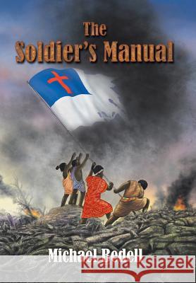The Soldier's Manual Michael Bedell 9781796022247 Xlibris Us - książka