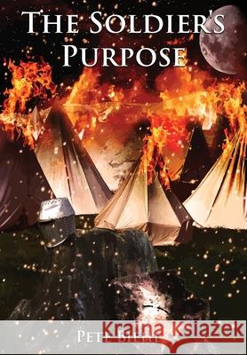 The Soldier's Purpose Pete Biehl 9781964162034 Green Flame Press LLC - książka
