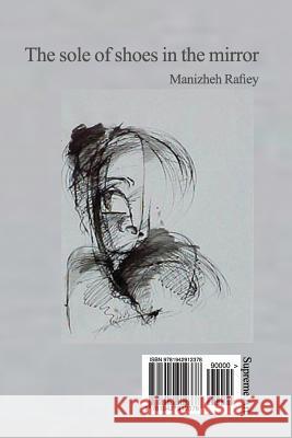 The Sole of Shoes in the Mirror Manizheh Rafiey Kourosh Rafiey Dr Abdolrasool Forootan 9781942912378 Supreme Art - książka