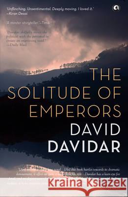 The Solitude Of Emperors David Davidar 9789382277958 Rupa Publications - książka