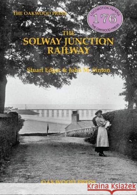 The Solway Junction Railway Stuart Edgar, John M Sinton 9780853617501 Stenlake Publishing - książka