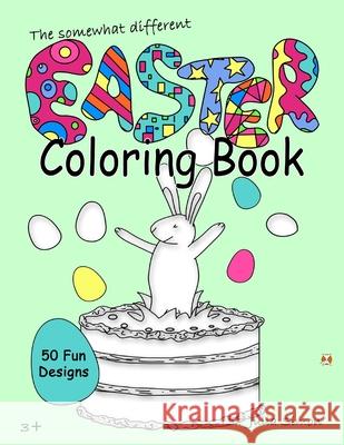 The somewhat different Easter coloring book: 50 Fun Designs Julia Simon 9783985180189 Julia Simon - książka