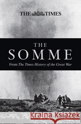 The Somme: From The Times History of the First World War Times Books 9780008209759 HarperCollins Publishers - książka