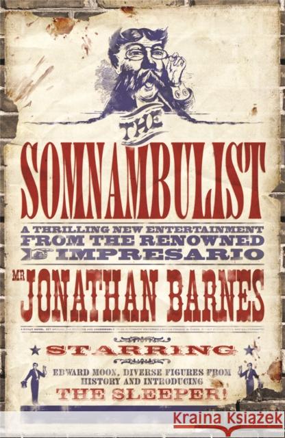 The Somnambulist Jonathan Barnes 9780575082144 GOLLANCZ - książka