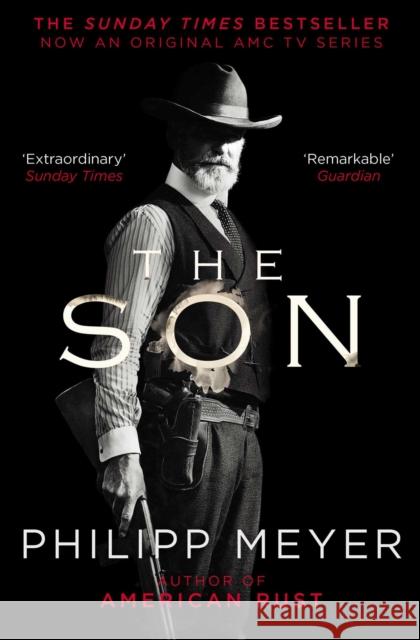 The Son Philipp Meyer 9781471167379 Simon & Schuster Ltd - książka
