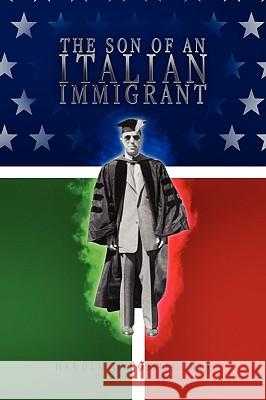The Son of an Italian Immigrant Harold J. Cornacchia 9781441530264 Xlibris Corporation - książka