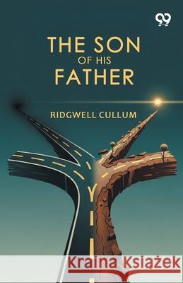 The Son Of His Father Ridgwell Cullum 9789371814027 Double 9 Books - książka