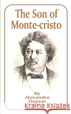 The Son of Monte-Cristo: Volume 2 Dumas, Alexandre 9781589632127 Fredonia Books (NL) - książka