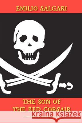 The Son of The Red Corsair Emilio Salgari 9780595382644 iUniverse - książka