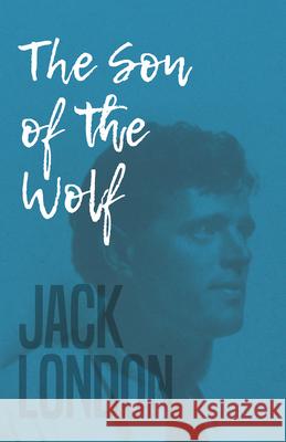 The Son of the Wolf London, Jack 9781408649688  - książka