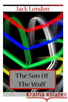 The Son Of The Wolf London, Jack 9781478104735 Createspace - książka