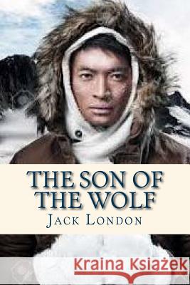 The Son of the Wolf Jack London Ravell 9781535216579 Createspace Independent Publishing Platform - książka