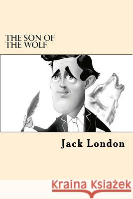 The Son Of The Wolf London, Jack 9781545323618 Createspace Independent Publishing Platform - książka