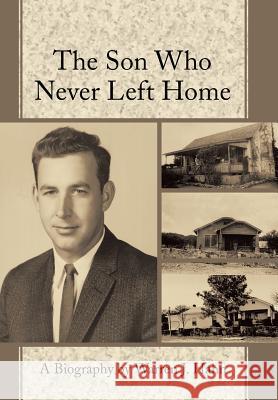 The Son Who Never Left Home Warren J. Hahn 9781491723869 iUniverse.com - książka