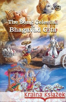 The Song Celestial Or Bhagavad-Gîtâ Edwin, Arnold 9789391560669 Sanage Publishing House - książka