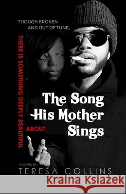 The Song His Mother Sings David Collins Claudia Cox Teresa Collins 9781737002505 And They Overcame Publishing - książka