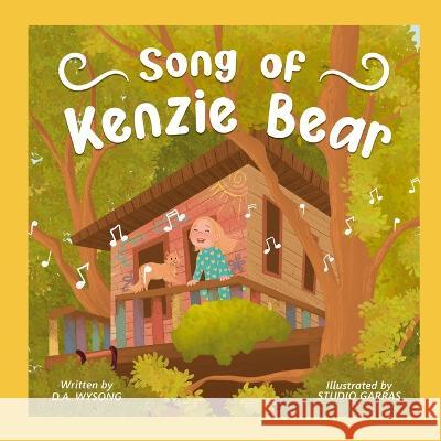 The Song of Kenzie Bear D a Wysong, Studio Garras 9798444461259 Independently Published - książka