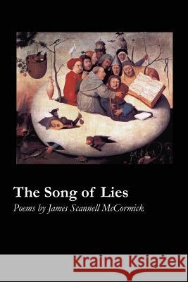 The Song of Lies James Scannell McCormick 9781625493095 David Robert Books - książka