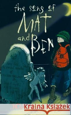 The Song Of Mat And Ben Aiken, Joan 9781782952725 Random House Children's Publishers UK - książka